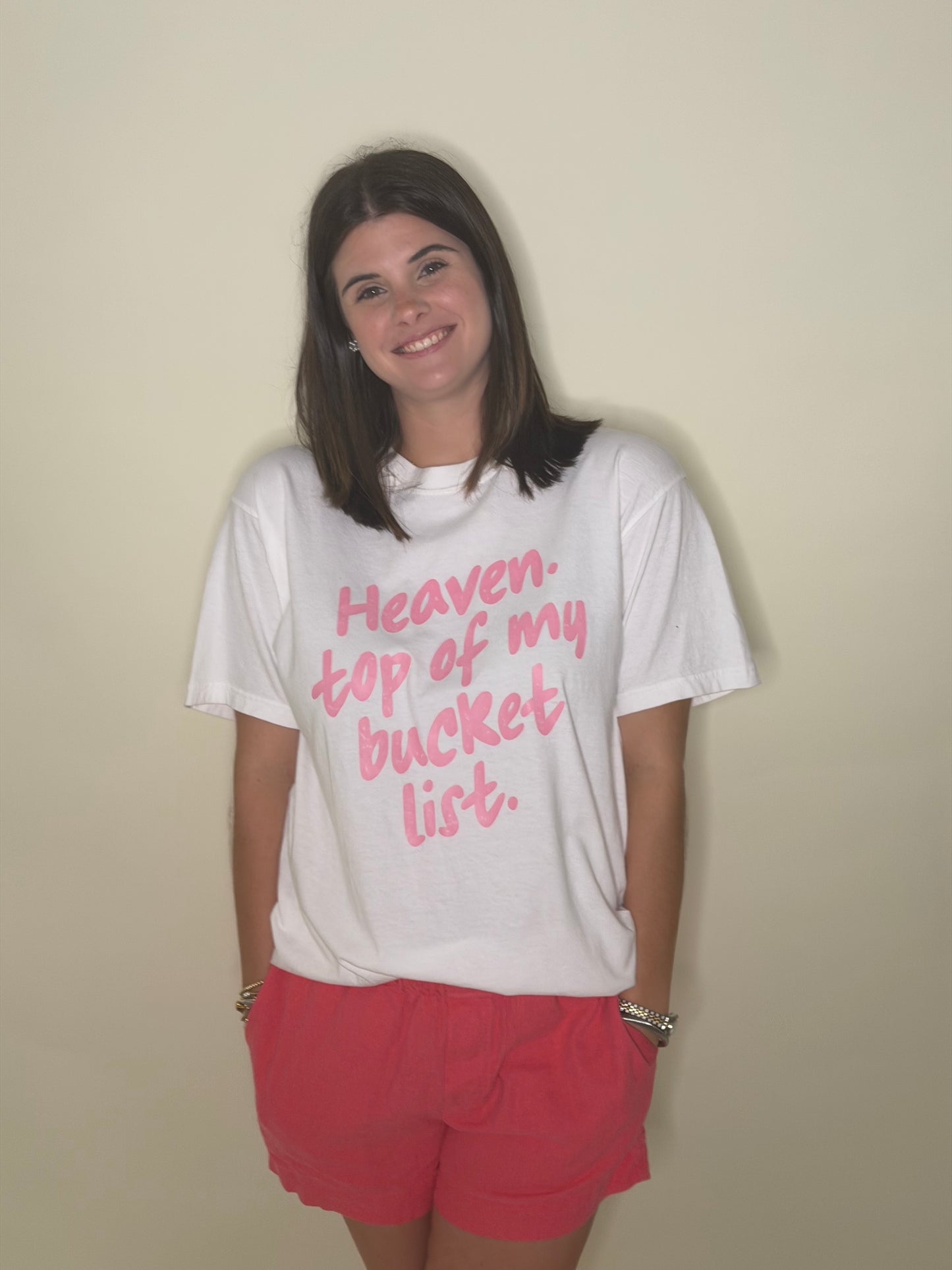 Top Of My Bucket List Tee